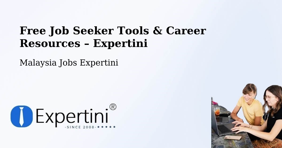 Free Job Seeker Tools & Career Resources – Pasir Mas - Pasir Mas, Malaysia Jobs Expertini