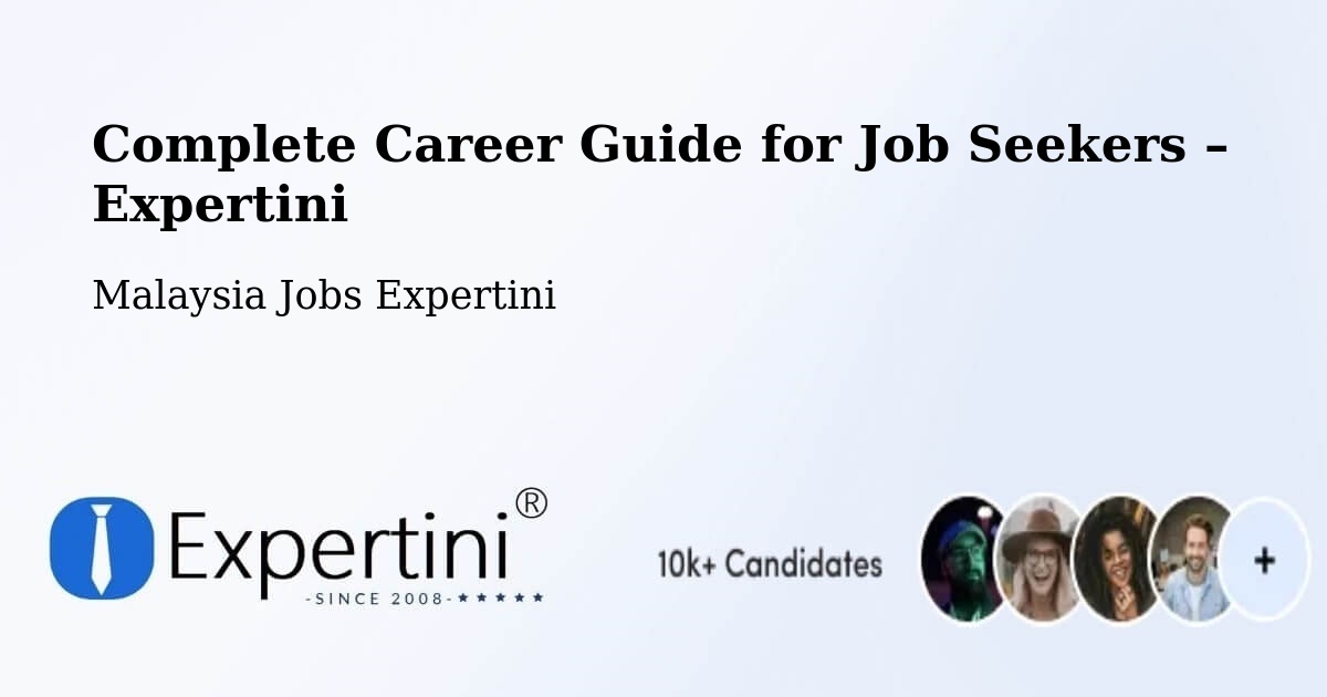 Career Guide for Job Seekers – Pasir Mas - Pasir Mas, Malaysia Jobs Expertini