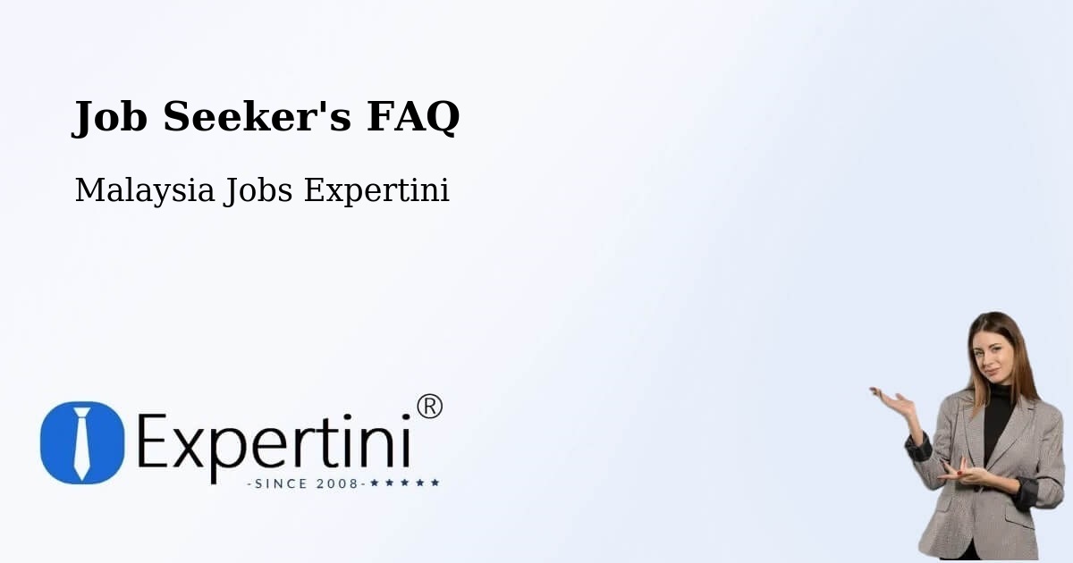 Job Seeker FAQ – Pasir Mas - Malaysia Jobs Expertini