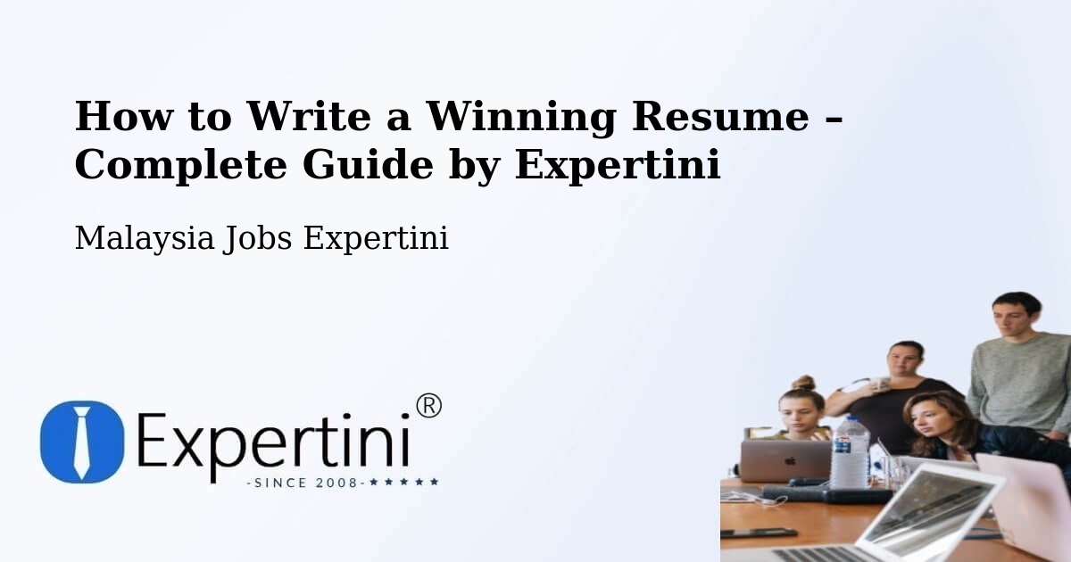 Resume Writing Guide for Job Seekers – Pasir Mas - Pasir Mas, Malaysia Jobs Expertini