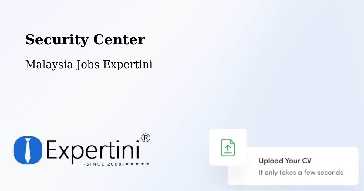 Security & Compliance – Pasir Mas - Malaysia Jobs Expertini